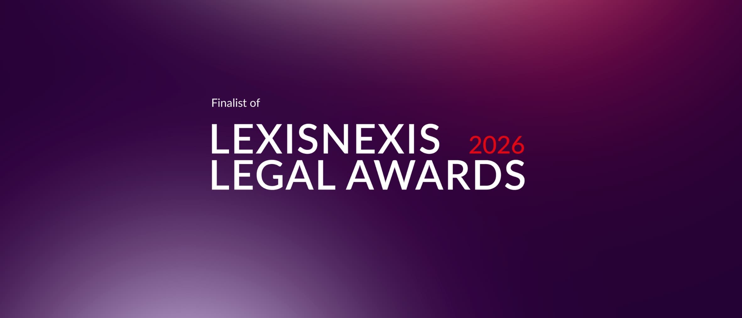 Finalist of LexisNexis Legal Awards 2026 banner